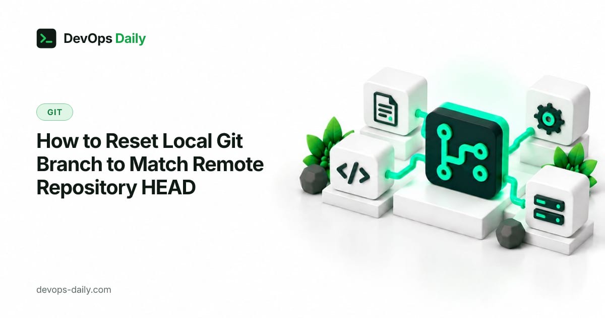How to Reset Local Git Branch to Match Remote Repository HEAD